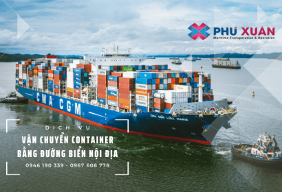  Dịch vụ vận chuyển container bằng đường biển nội địa Phú Xuân có gì?
