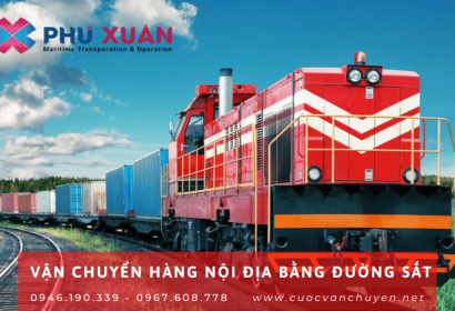 Phú Xuân chuyên vận chuyển hàng nội địa bằng đường sắt 