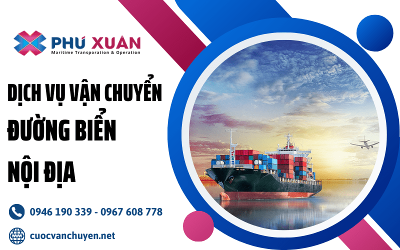 Dịch vụ vận chuyển đường biển nội địa