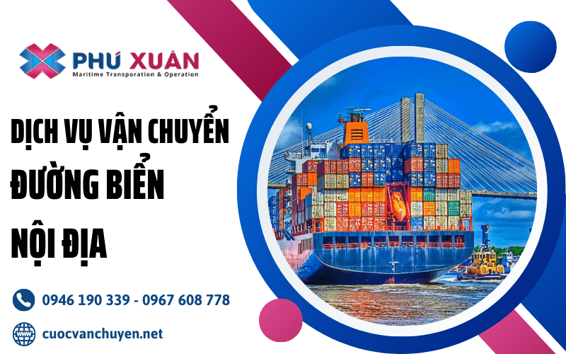 Dịch vụ vận chuyển đường biển nội địa