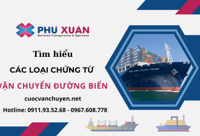  Tổng hợp các loại chứng từ cần chuẩn bị khi vận chuyển đường biển